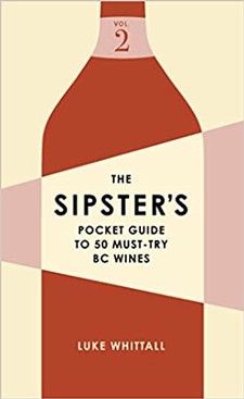 Sipster's Pocket Guide to BC Wines VOL 2