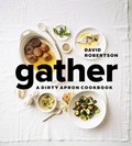 Gather: A Dirty Apron Cookbook